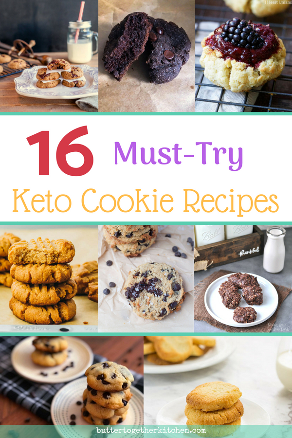 16 Best Keto Cookie Recipe! Great collection of all time favorites! #keto #ketocookies #sugarfree #sugarfreecookies #ketodessert #lowcarb #lowcarbcookies #lowcarbketocookies #chocolatechip #peanutbutter #nobakecookies #glutenfreecookies | buttertogetherkitchen.com