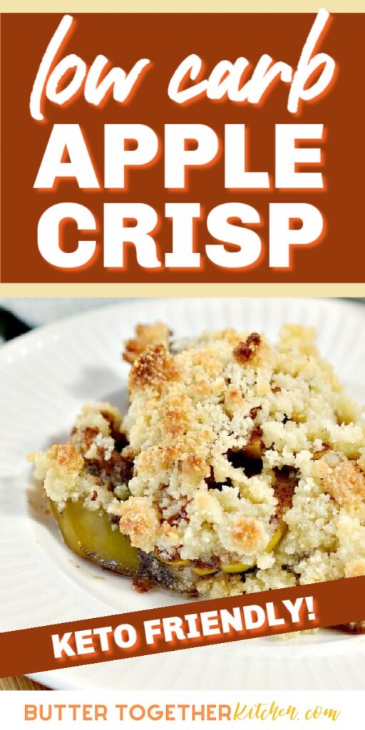Low Carb Apple Crisp Butter Together Kitchen